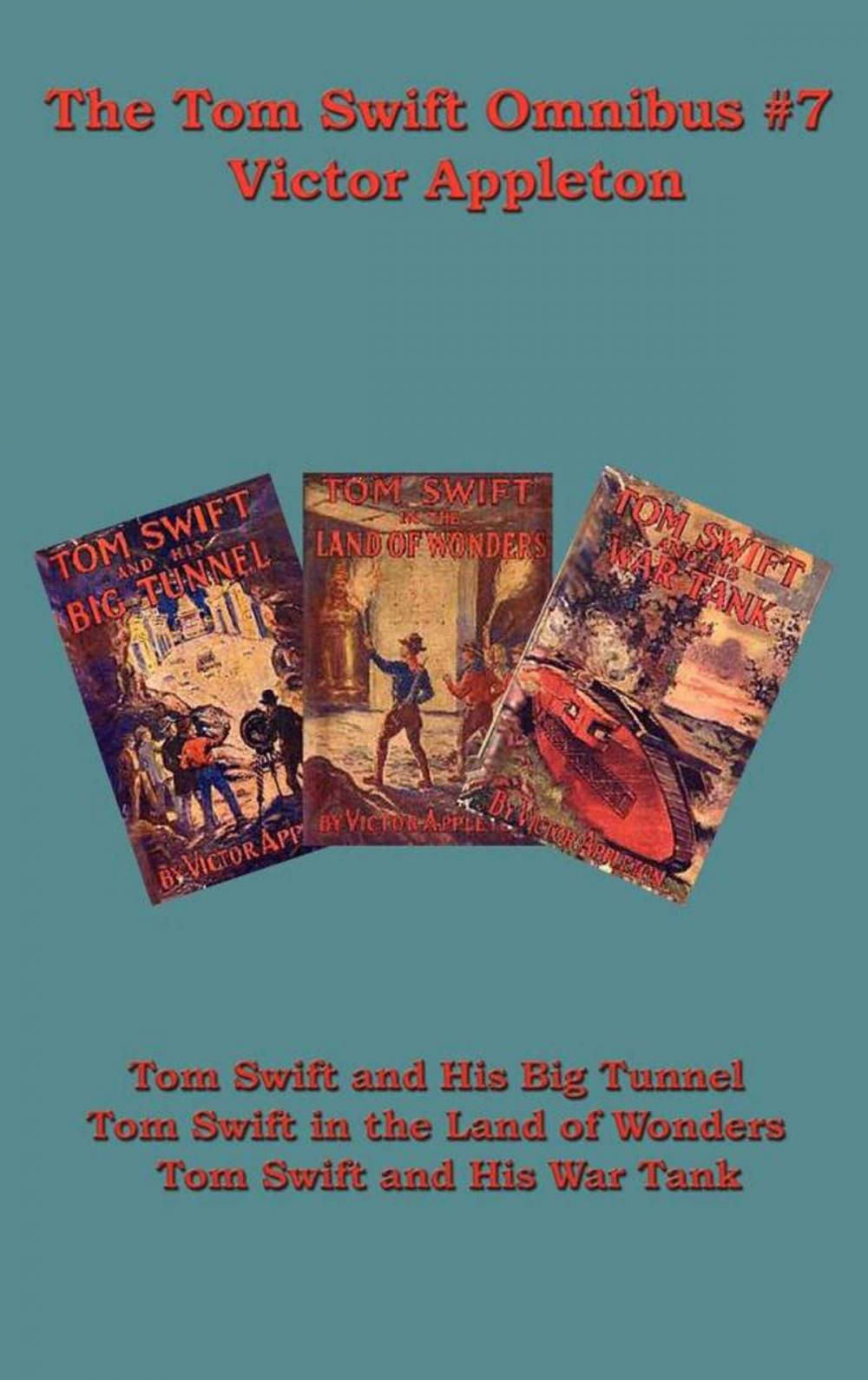 Big bigCover of The Tom Swift Omnibus #7