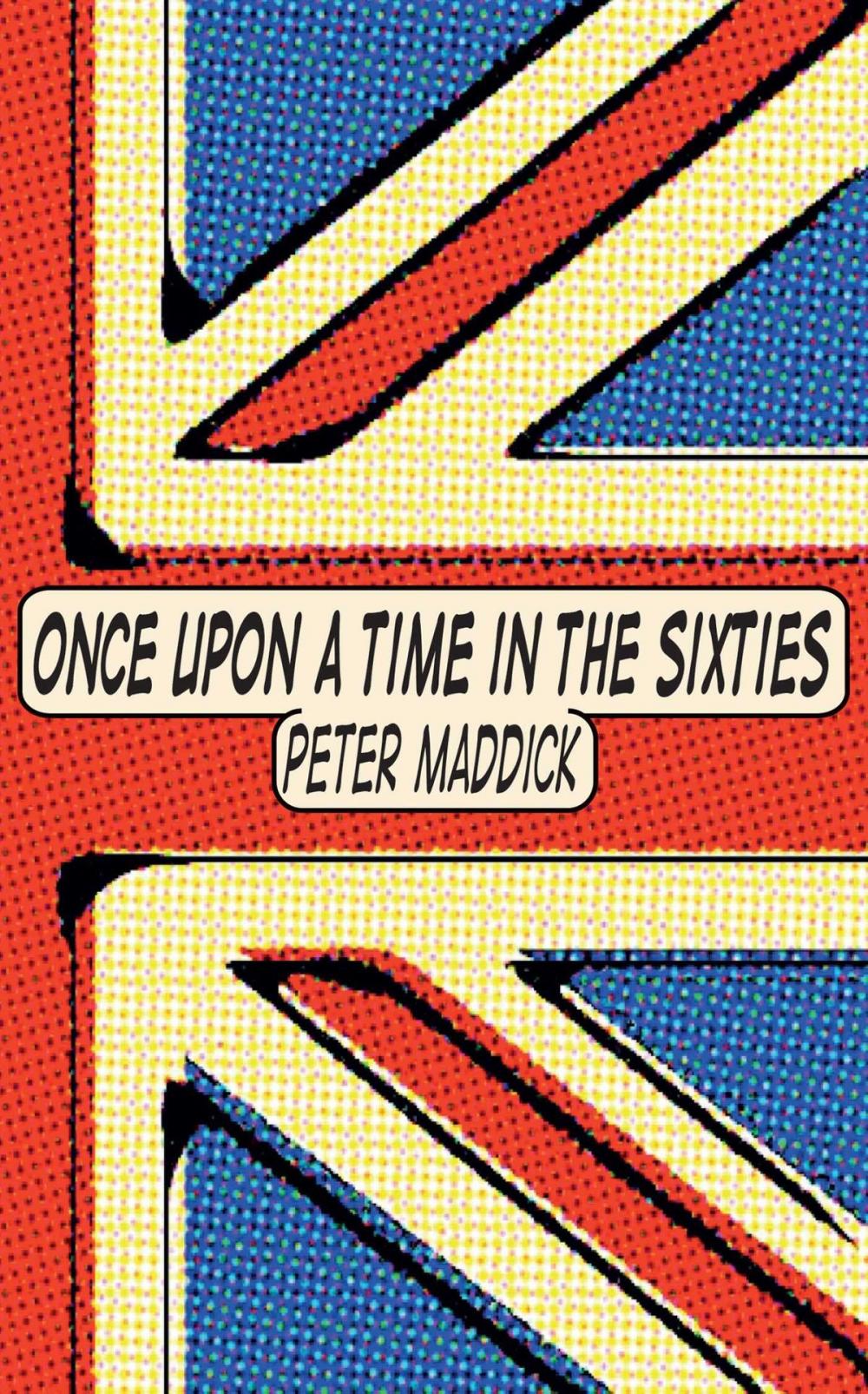 Big bigCover of Once Upon a Time in the Sixties