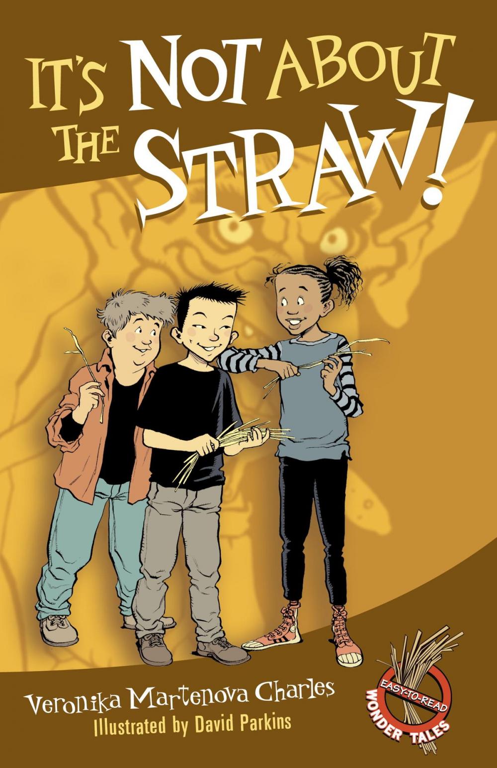 Big bigCover of It's Not About the Straw!