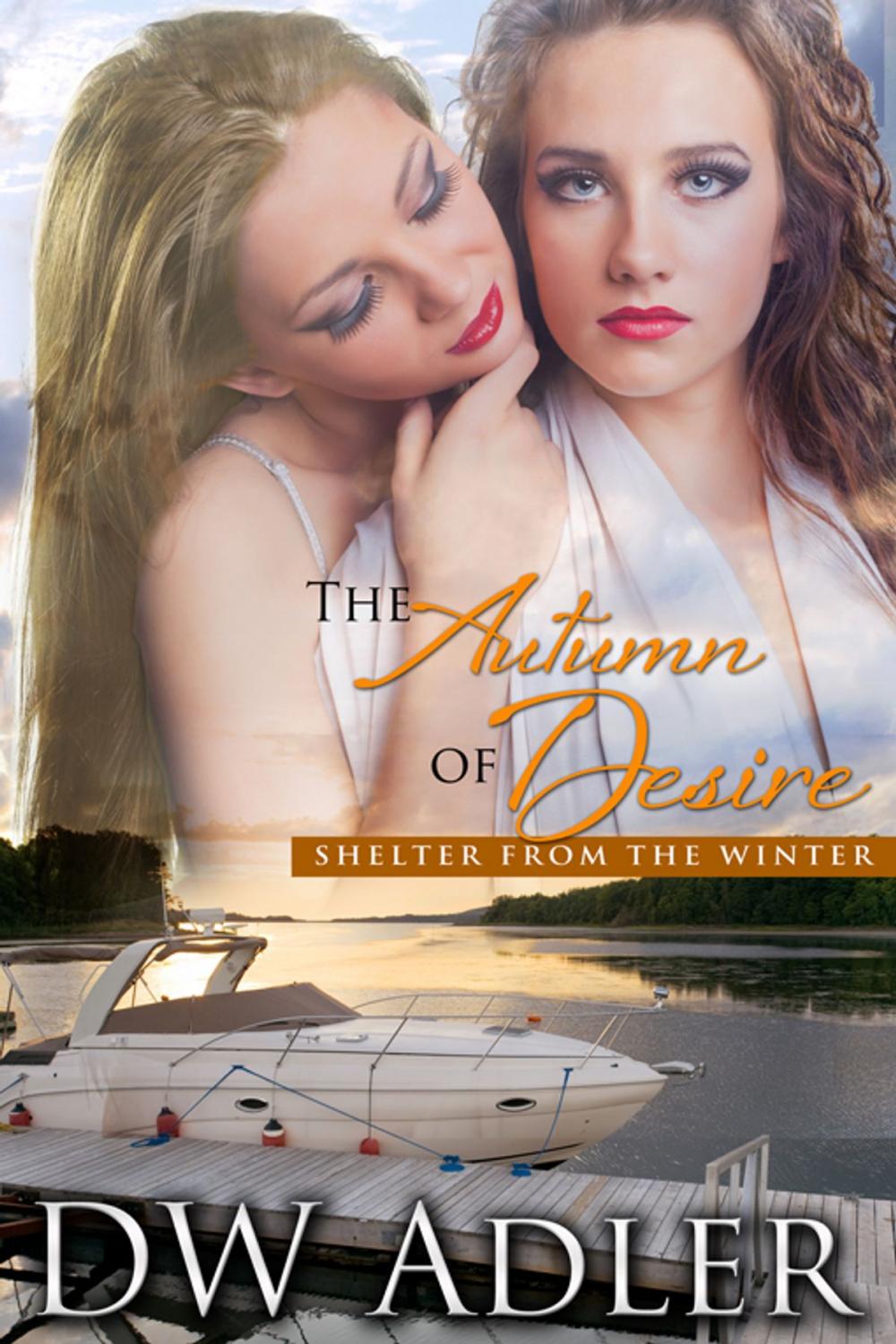 Big bigCover of The Autumn of Desire