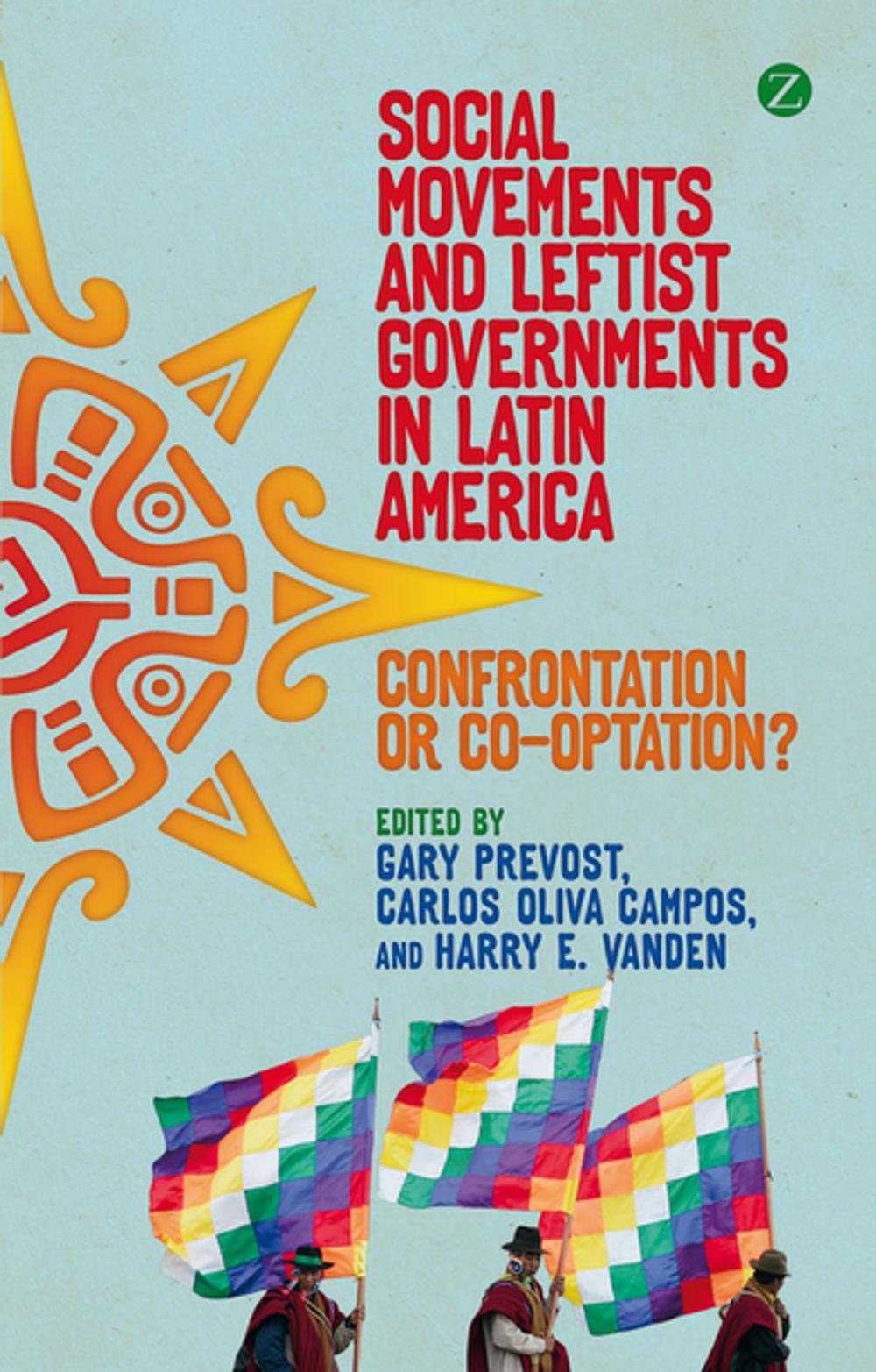 Big bigCover of Social Movements and Leftist Governments in Latin America