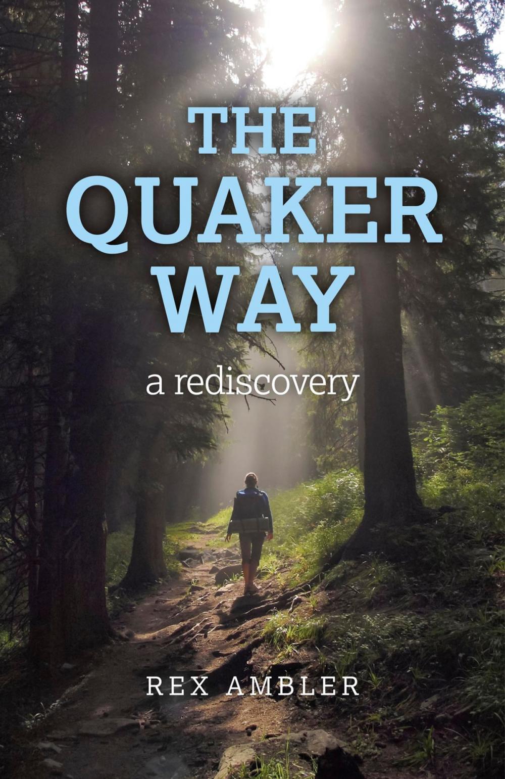 Big bigCover of The Quaker Way