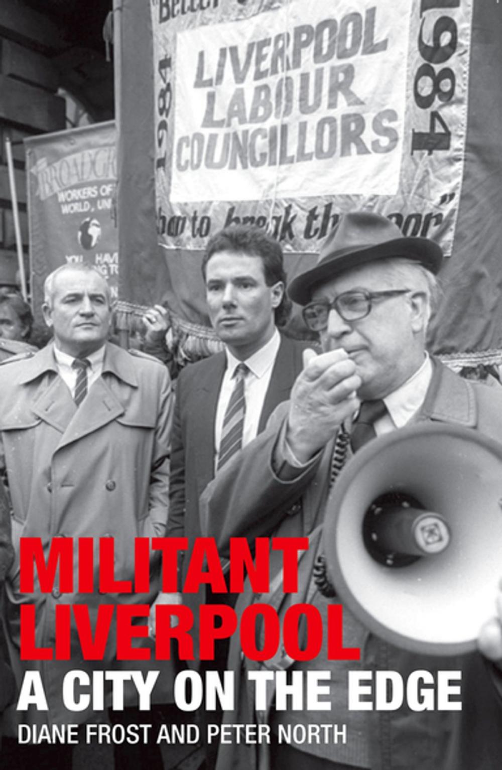 Big bigCover of Militant Liverpool