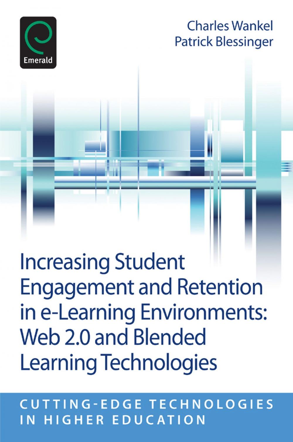 Big bigCover of Increasing Student Engagement and Retention in E-Learning Environments