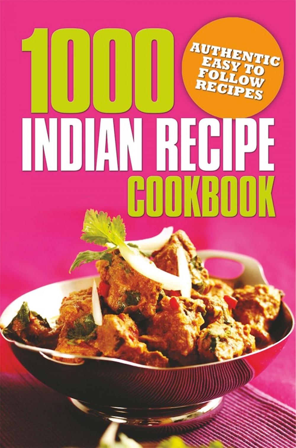 Big bigCover of 1000 Indian Recipe Cookbook