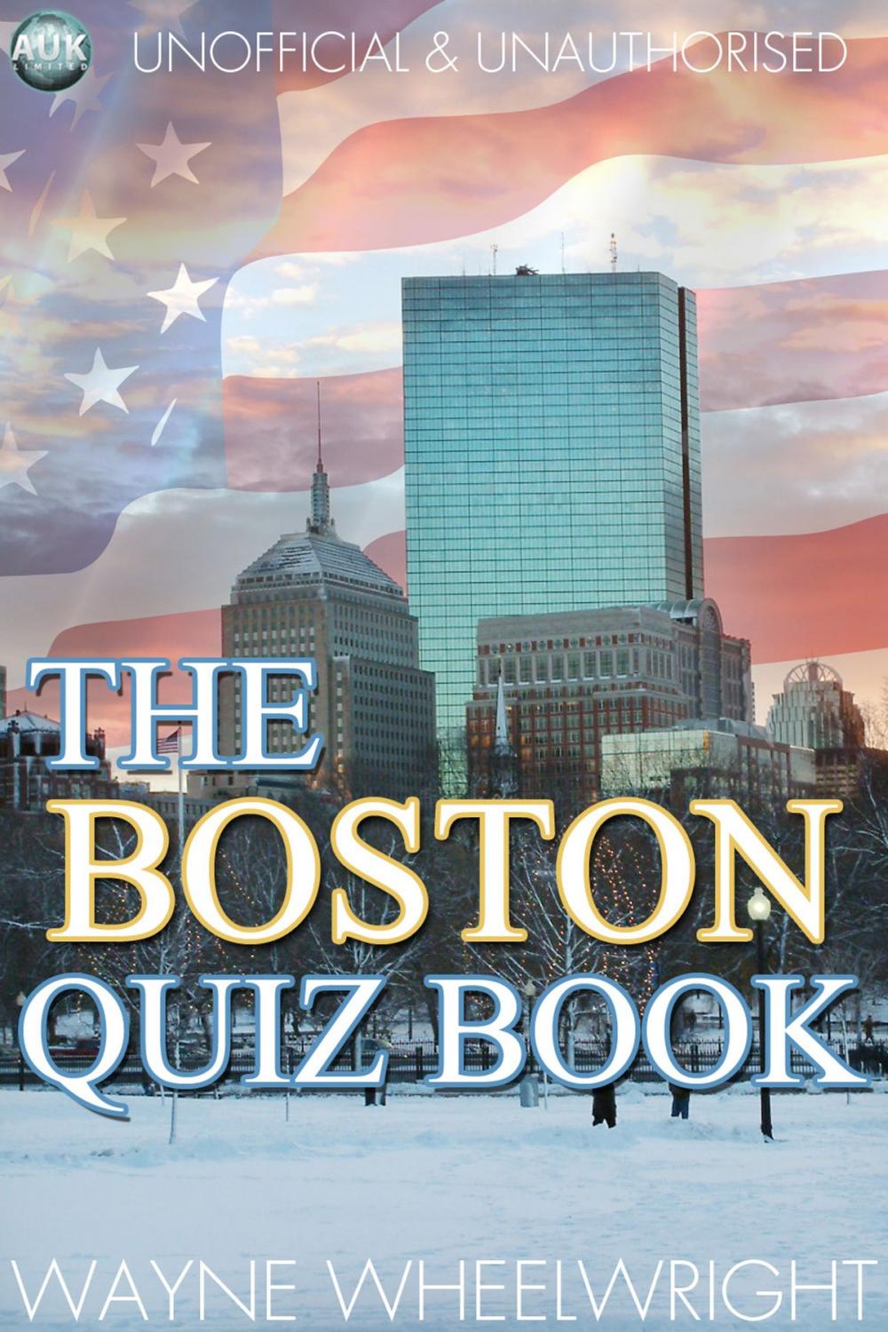 Big bigCover of The Boston Quiz Book