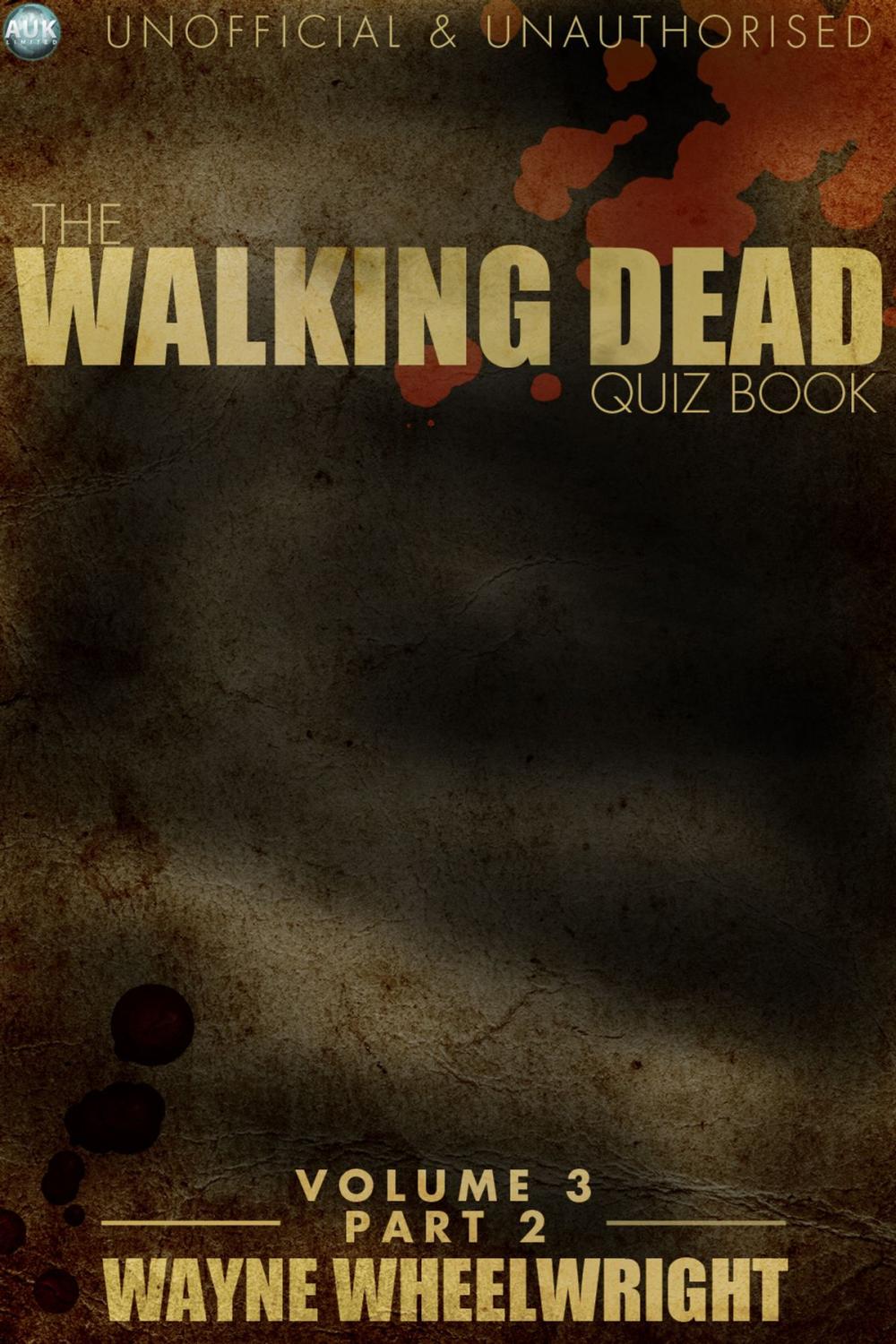 Big bigCover of The Walking Dead Quiz Book Volume 3 Part 2