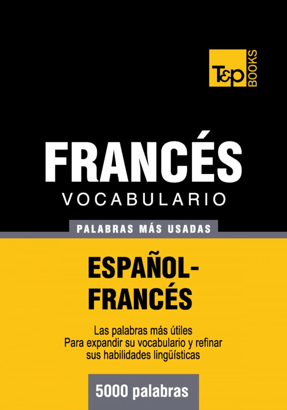 Big bigCover of Vocabulario español-francés - 5000 palabras más usadas