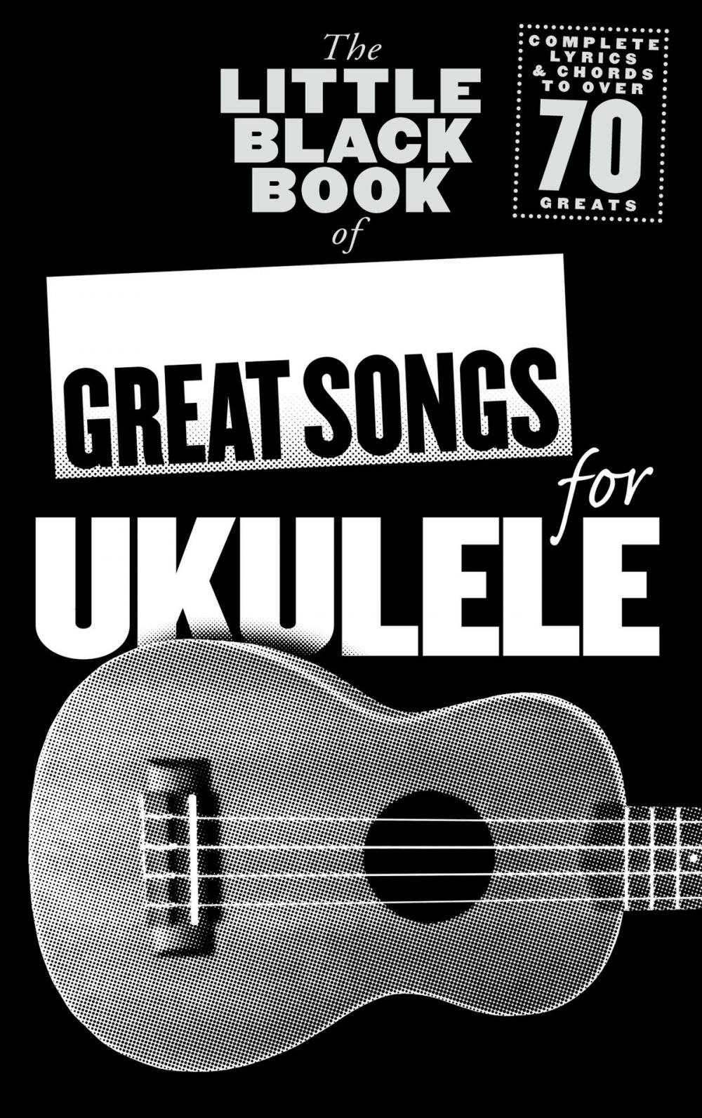 Big bigCover of The Little Black Book of Great Songs for Ukulele