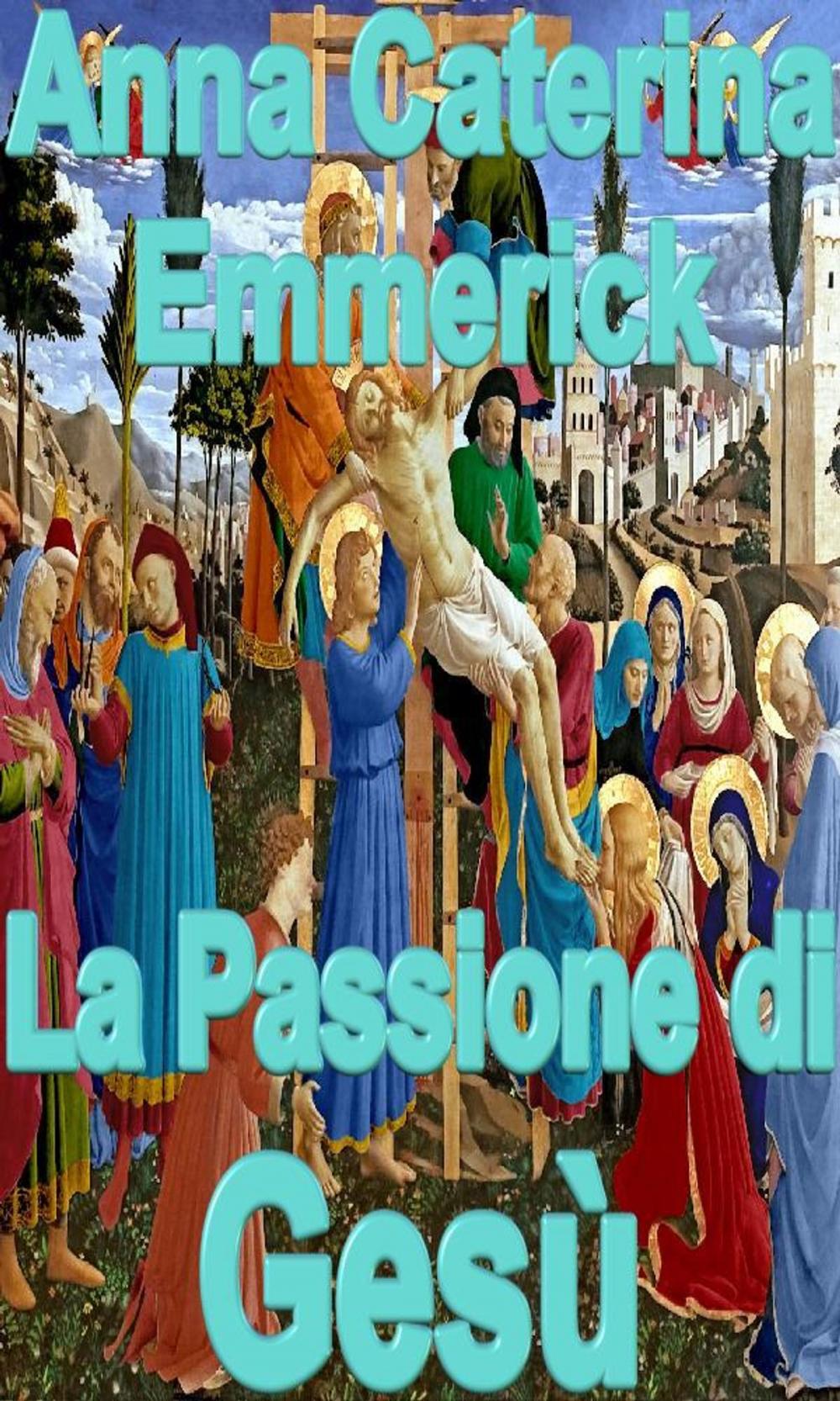 Big bigCover of La Passione di Gesù