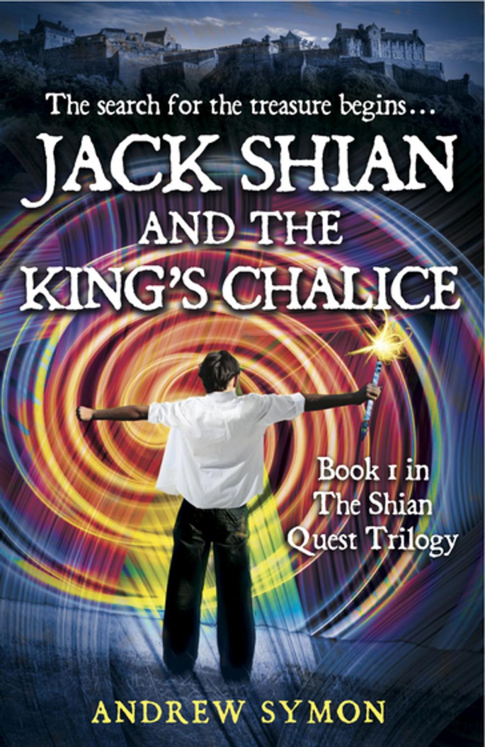 Big bigCover of Jack Shian and the King's Chalice