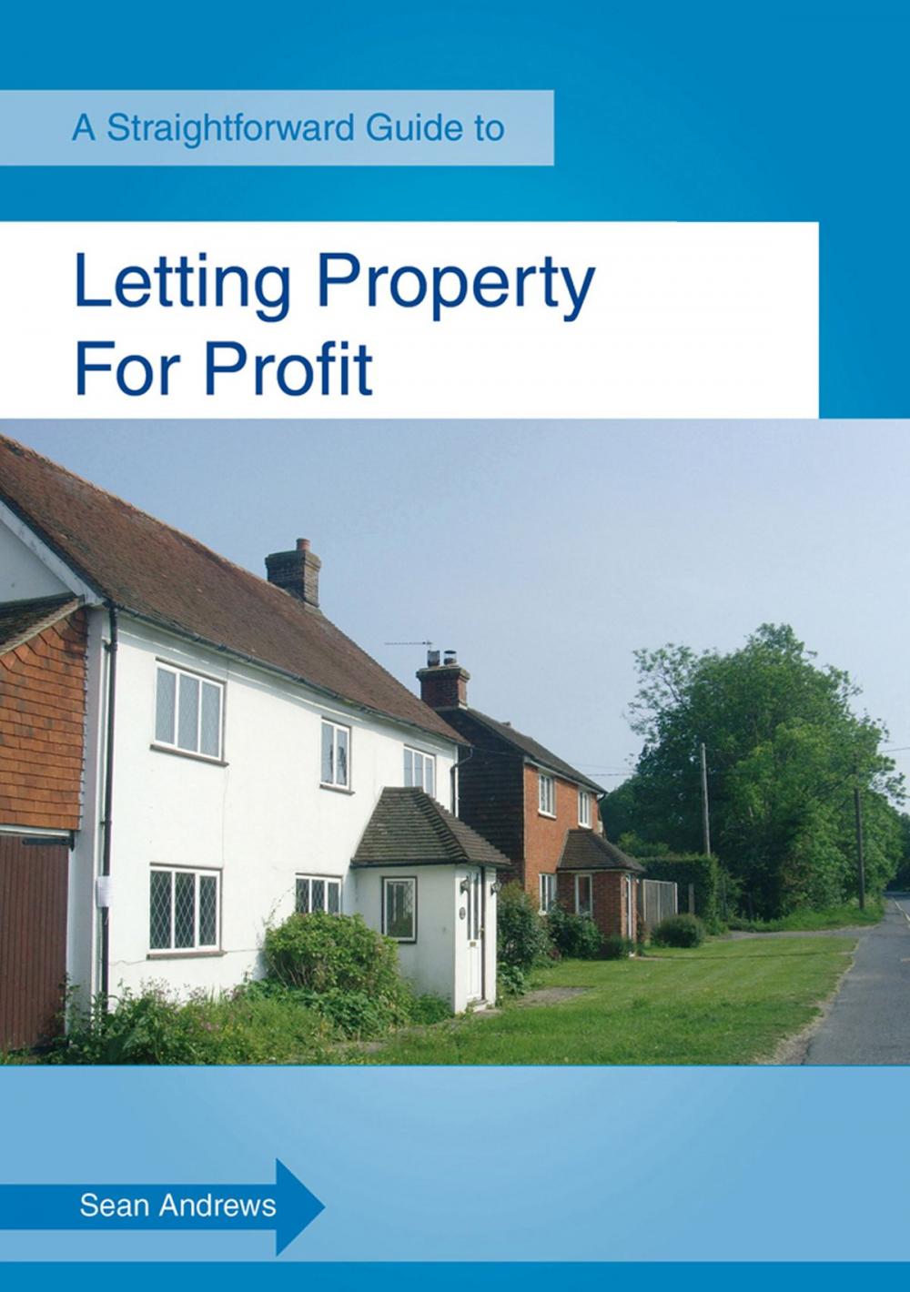 Big bigCover of A Straightforward Guide To Letting Property For Profit