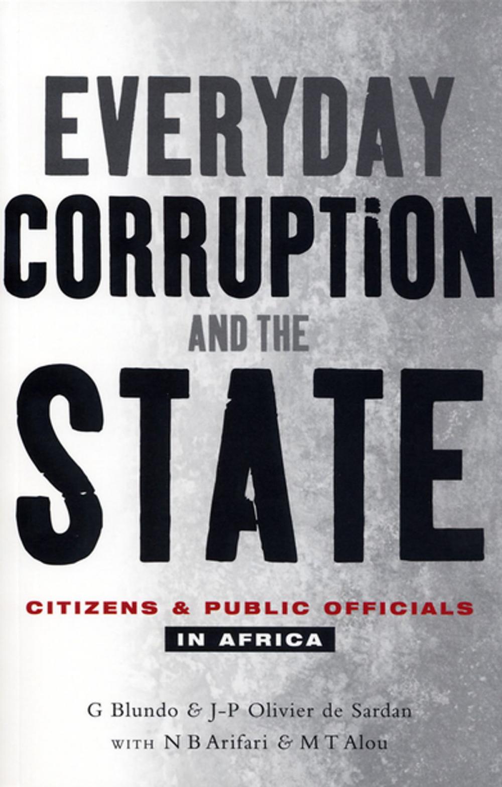 Big bigCover of Everyday Corruption and the State