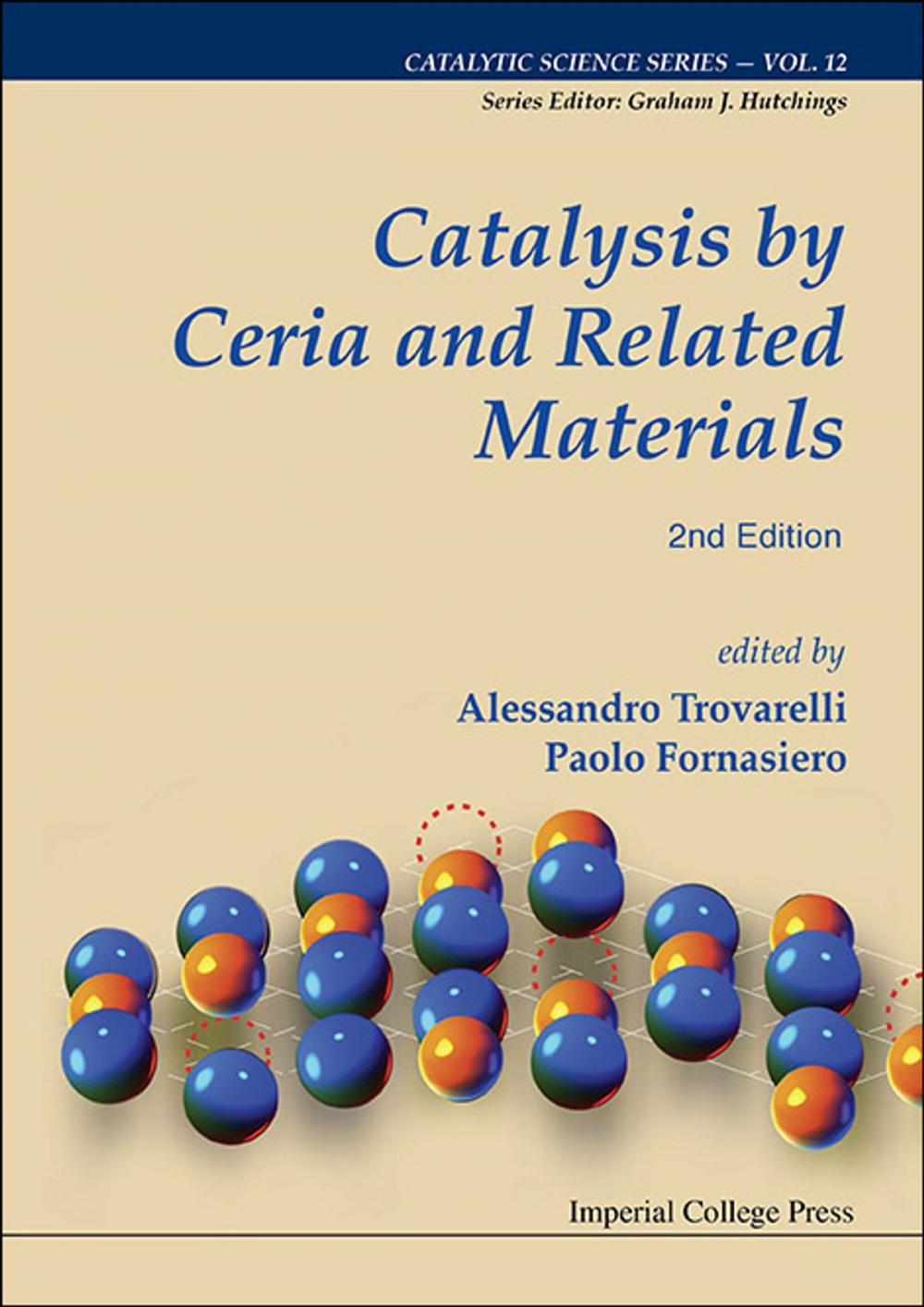 Big bigCover of Catalysis by Ceria and Related Materials