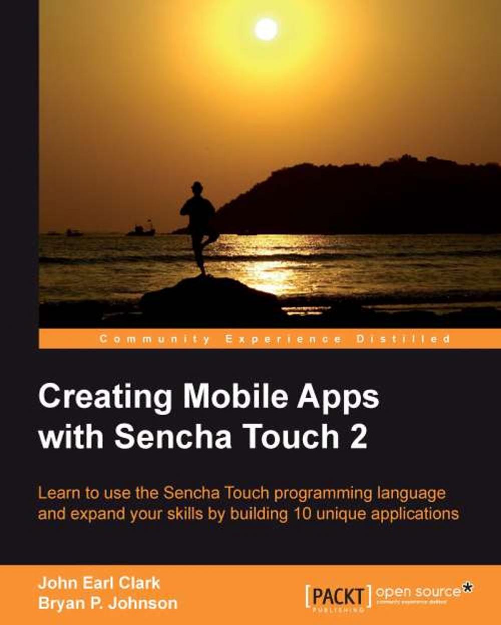 Big bigCover of Creating Mobile Apps with Sencha Touch 2