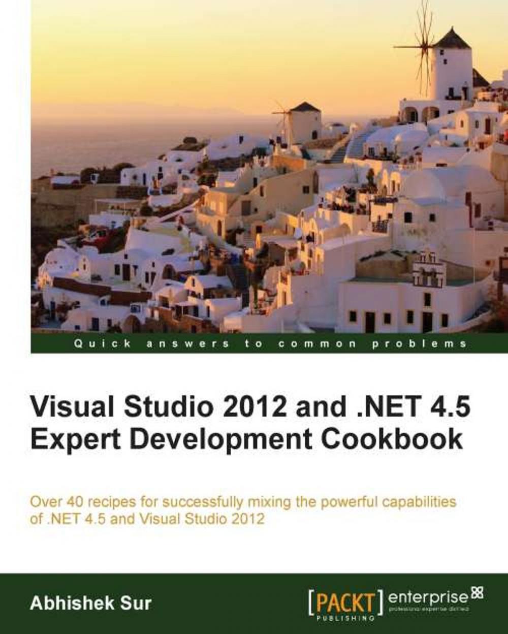 Big bigCover of Visual Studio 2012 and .NET 4.5 Expert Development Cookbook