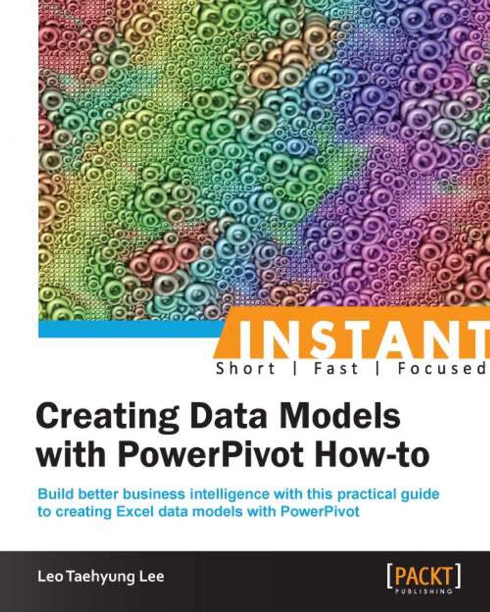 Big bigCover of Instant Creating Data Models with PowerPivot How-to