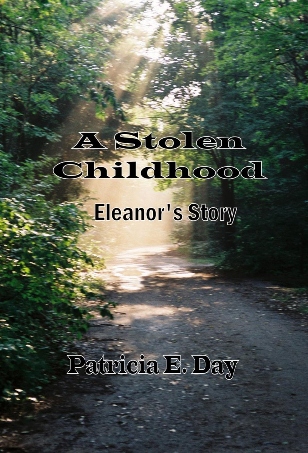 Big bigCover of A Stolen Childhood, Eleanor's Story