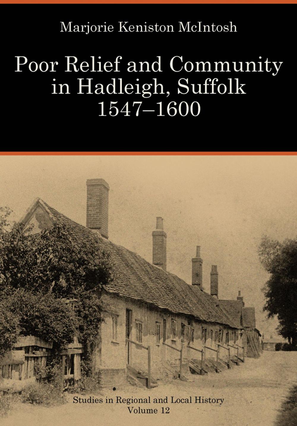 Big bigCover of Poor Relief and Community in Hadleigh, Suffolk 1547-1600