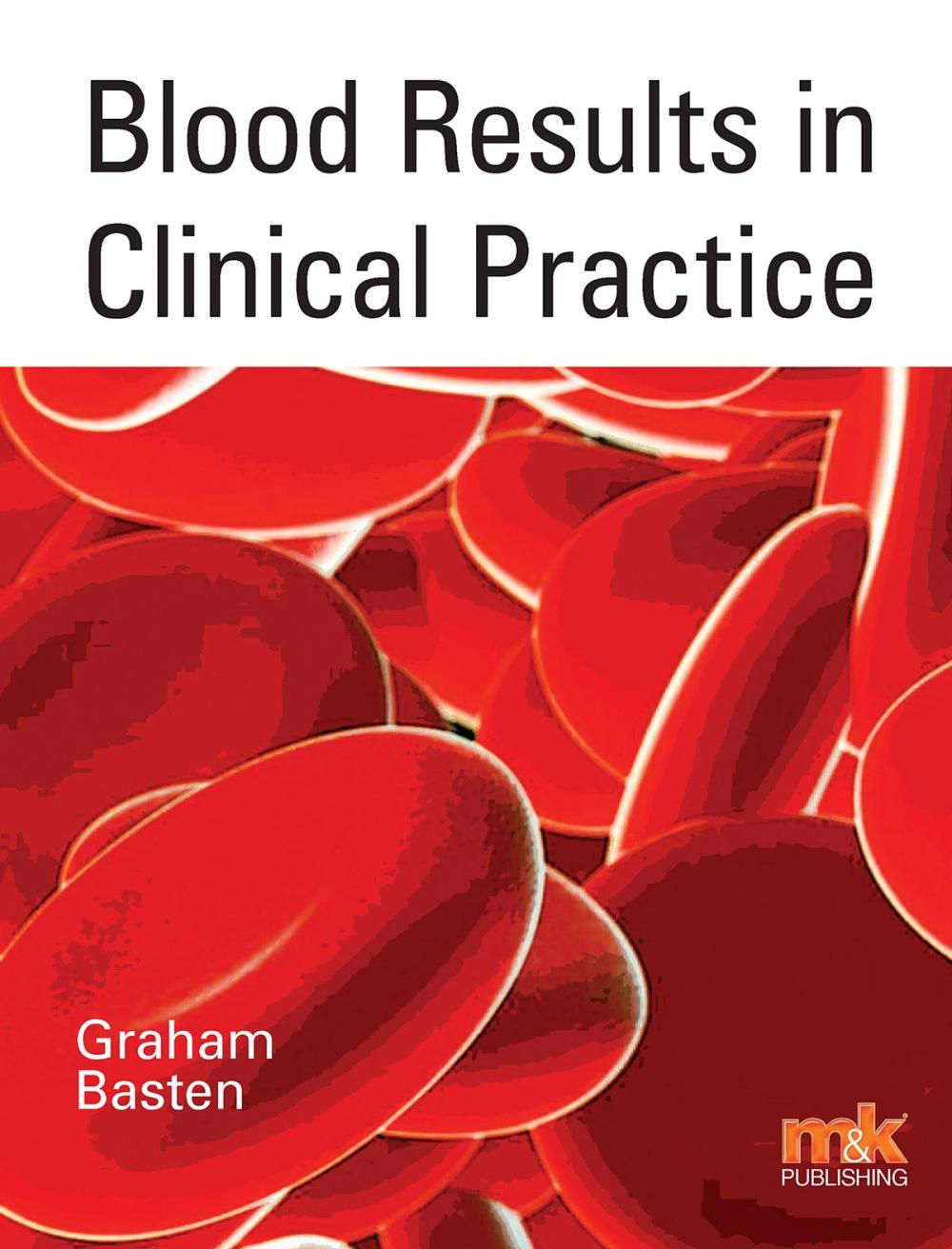 Big bigCover of Blood Results in Clinical Practice