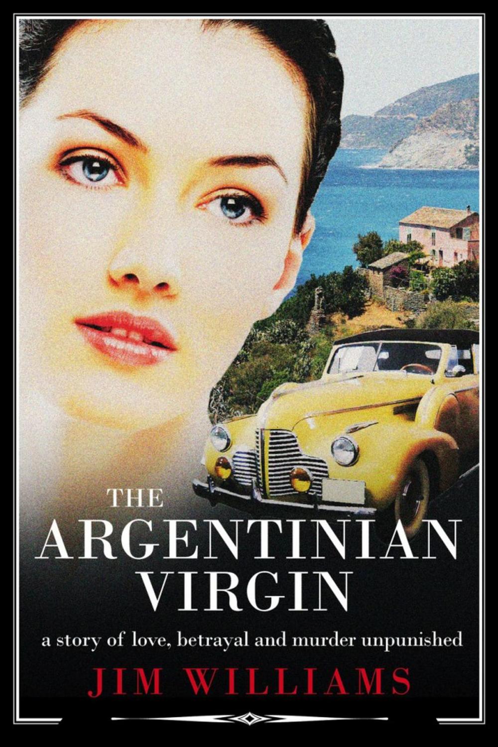 Big bigCover of The Argentinian Virgin: A Murder Mystery