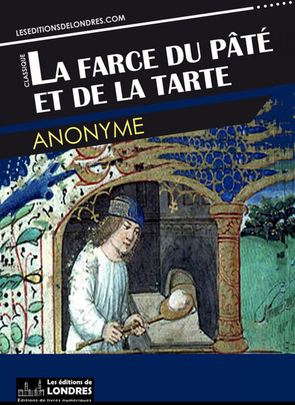 Big bigCover of La farce du pâté et de la tarte