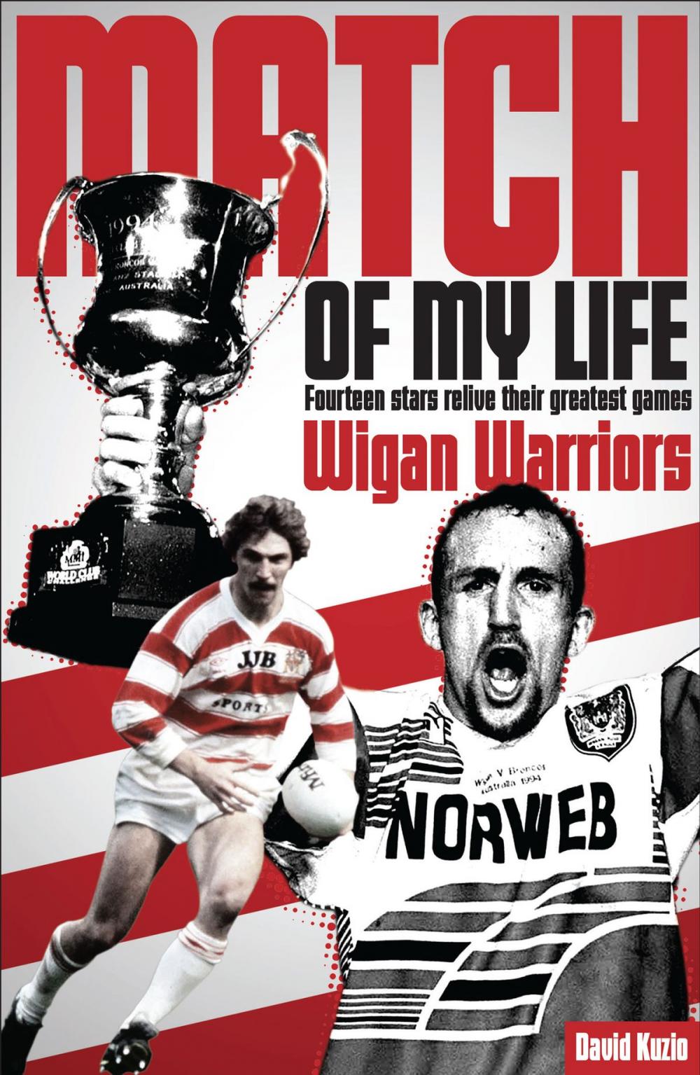 Big bigCover of Match of My Life - Wigan Warriors