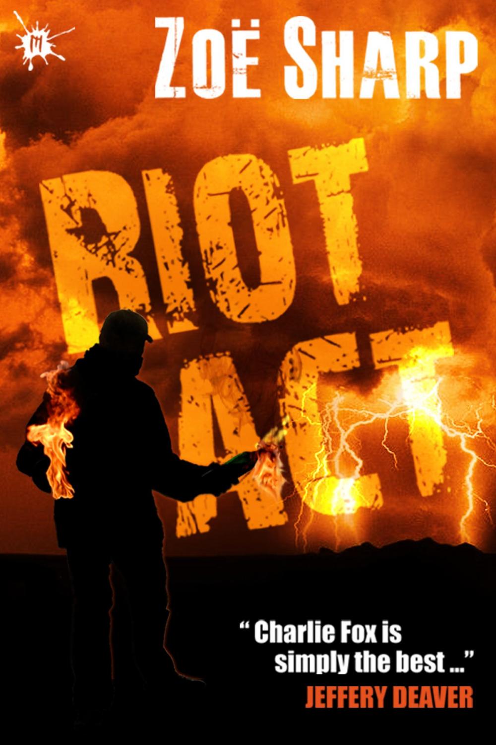 Big bigCover of Riot Act: Charlie Fox book two