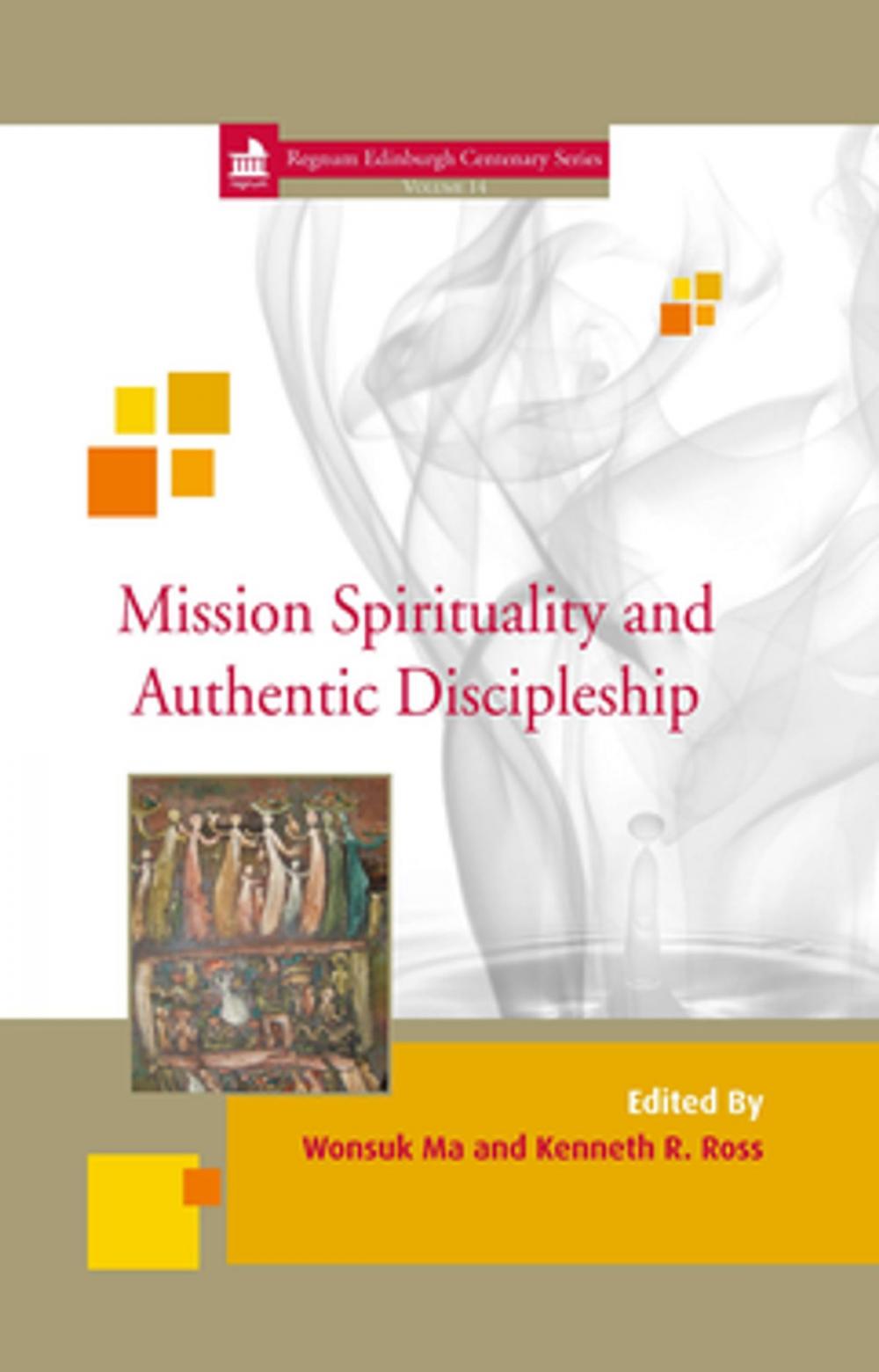 Big bigCover of Mission Spirituality and Authentic Discipleship