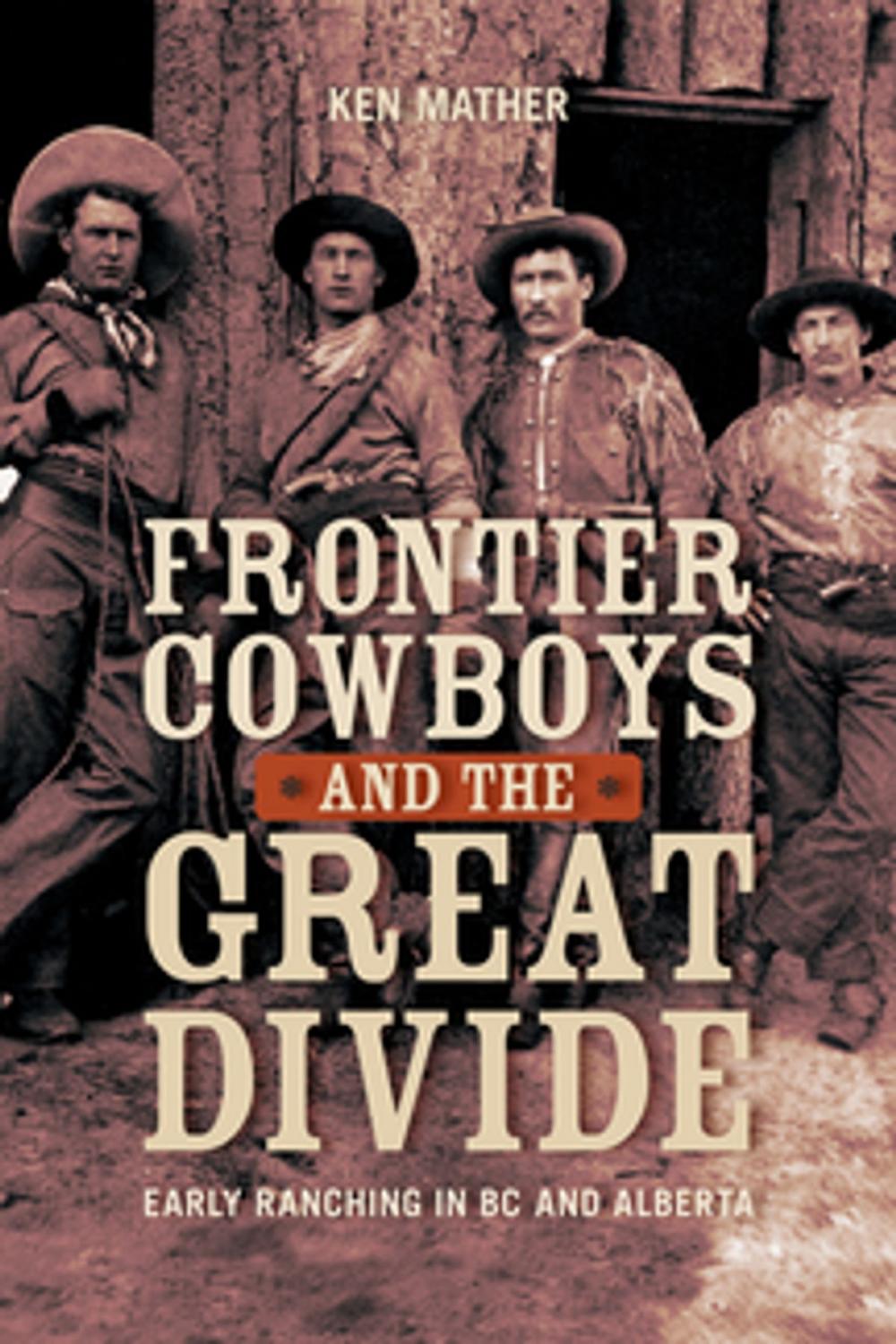 Big bigCover of Frontier Cowboys and the Great Divide