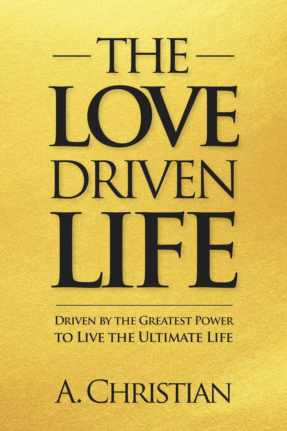 Big bigCover of The Love-Driven Life