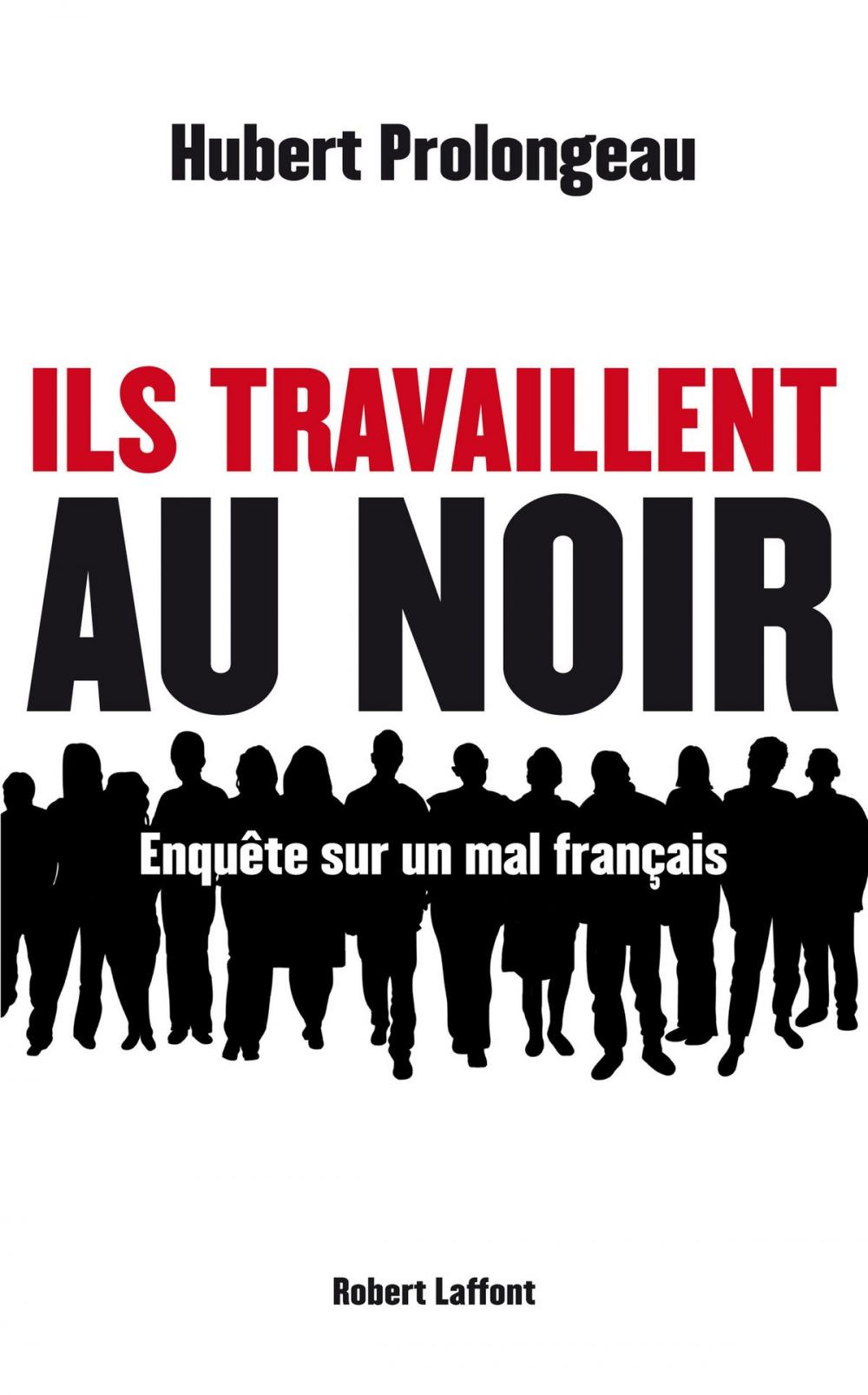 Big bigCover of Ils travaillent au noir