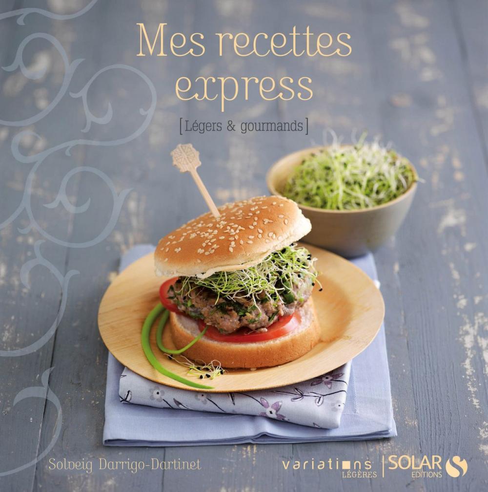 Big bigCover of Mes recettes express - Variations légères