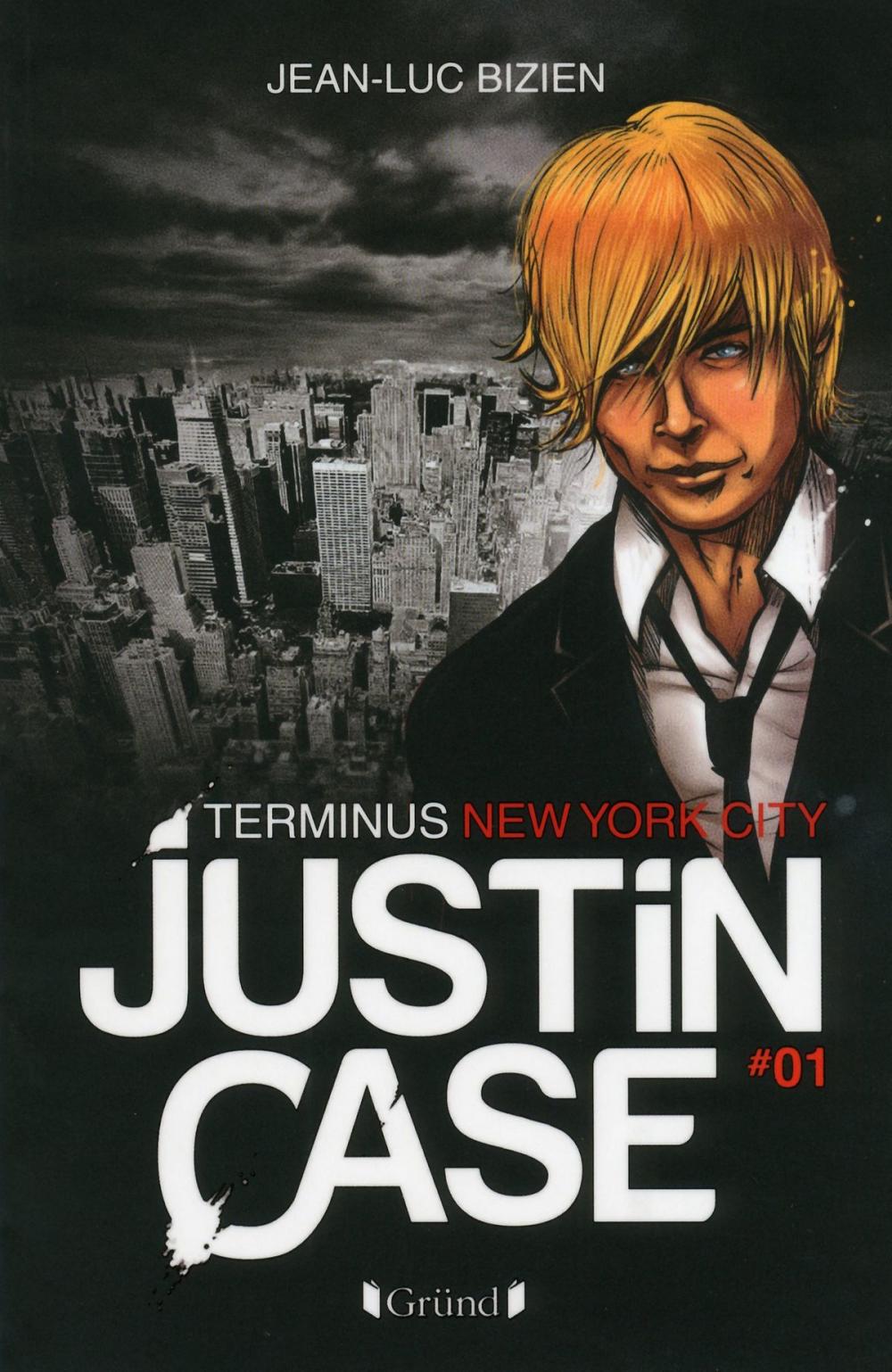 Big bigCover of Justin Case, tome 1 - Terminus New York City