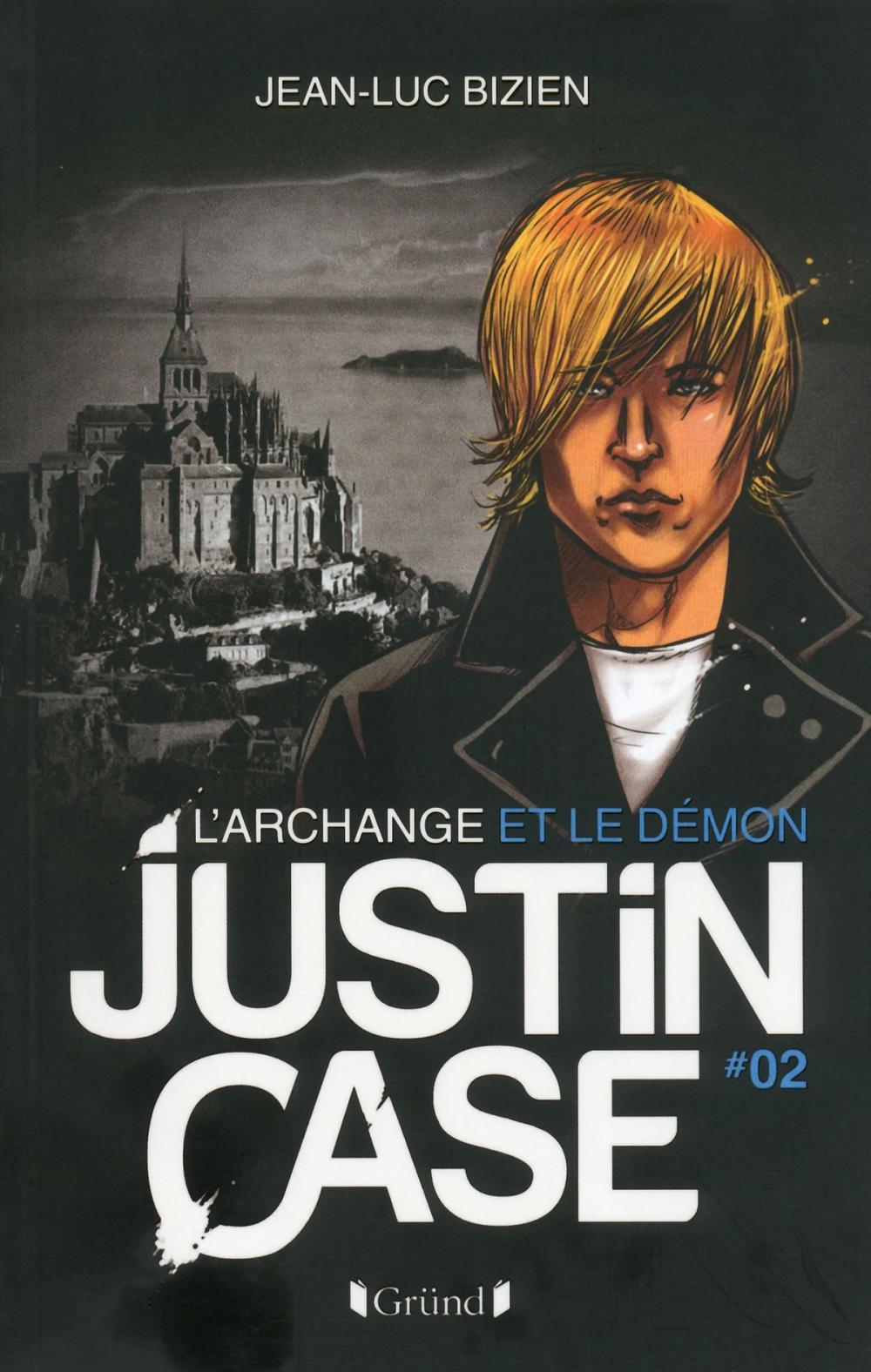 Big bigCover of Justin Case, tome 2 - L'Archange et le Démon