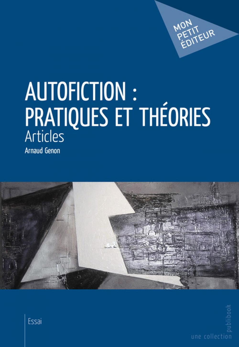 Big bigCover of Autofiction : pratiques et théories