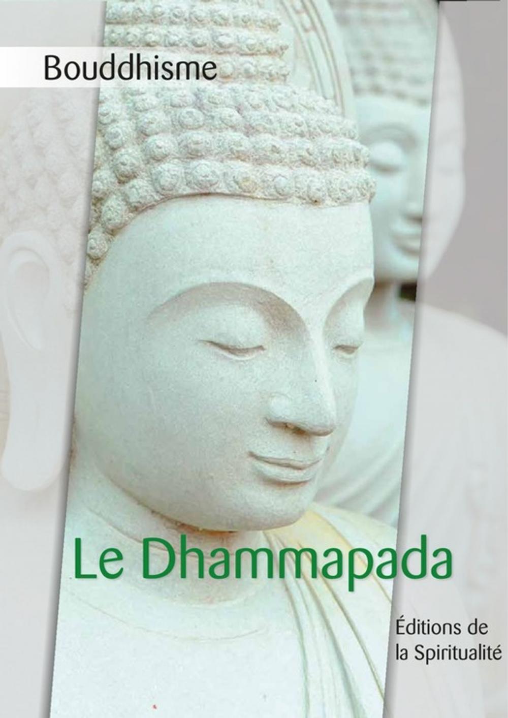 Big bigCover of Bouddhisme, Le Dhammapada