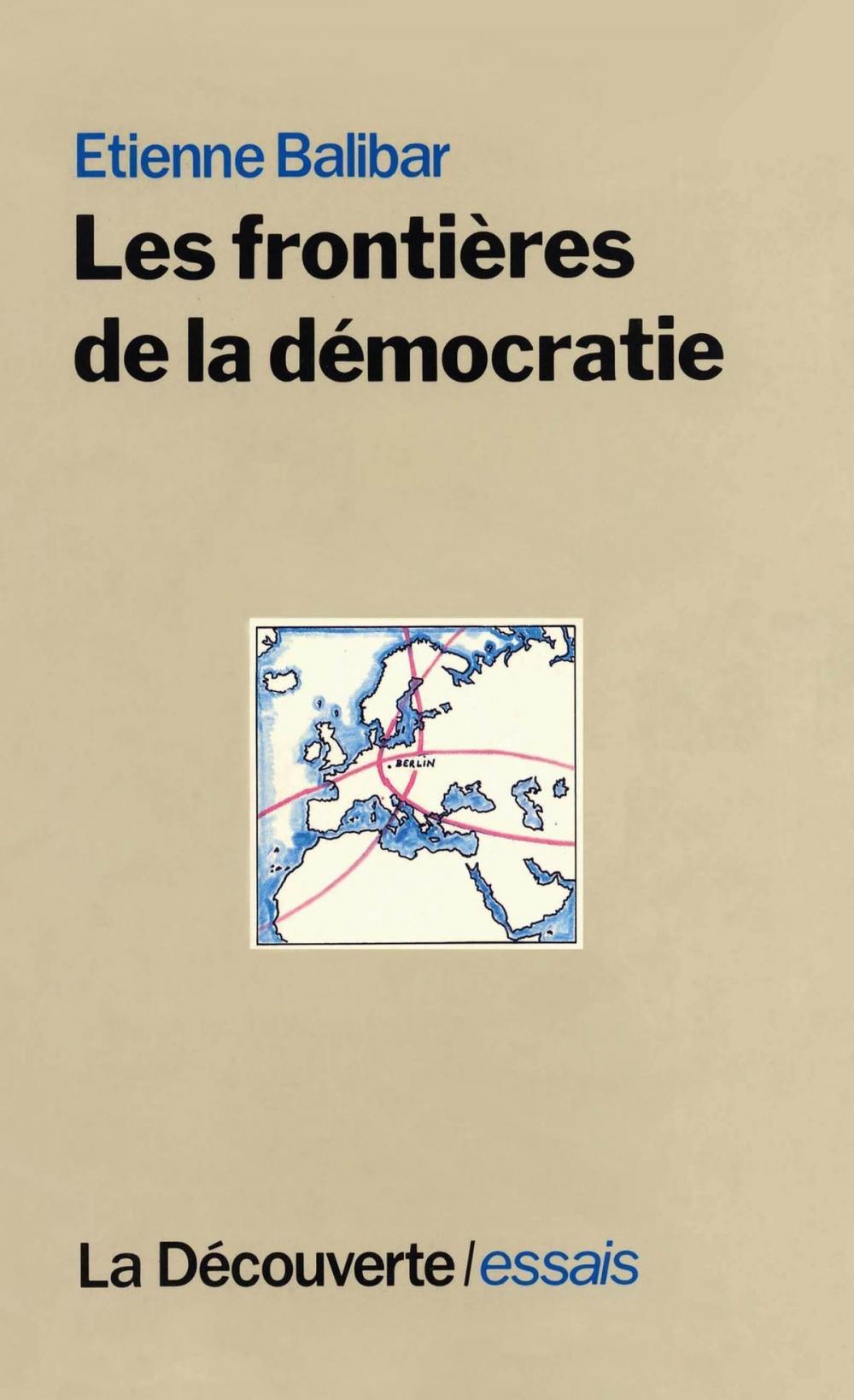 Big bigCover of Les frontières de la démocratie