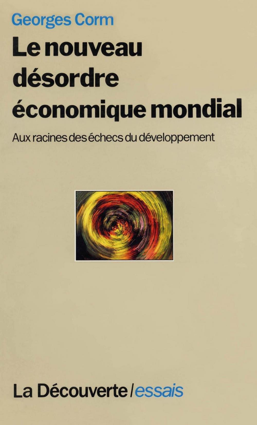 Big bigCover of Le nouveau désordre économique mondial