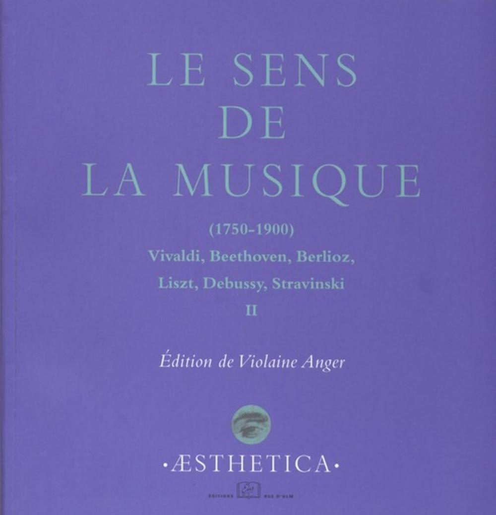 Big bigCover of Le Sens de la musique (1750-1900), vol. 2