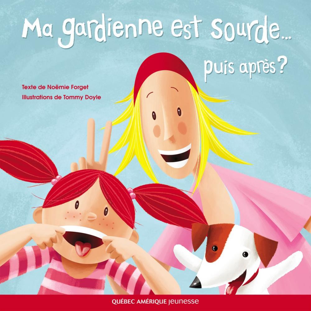 Big bigCover of Ma gardienne est sourde... puis après?