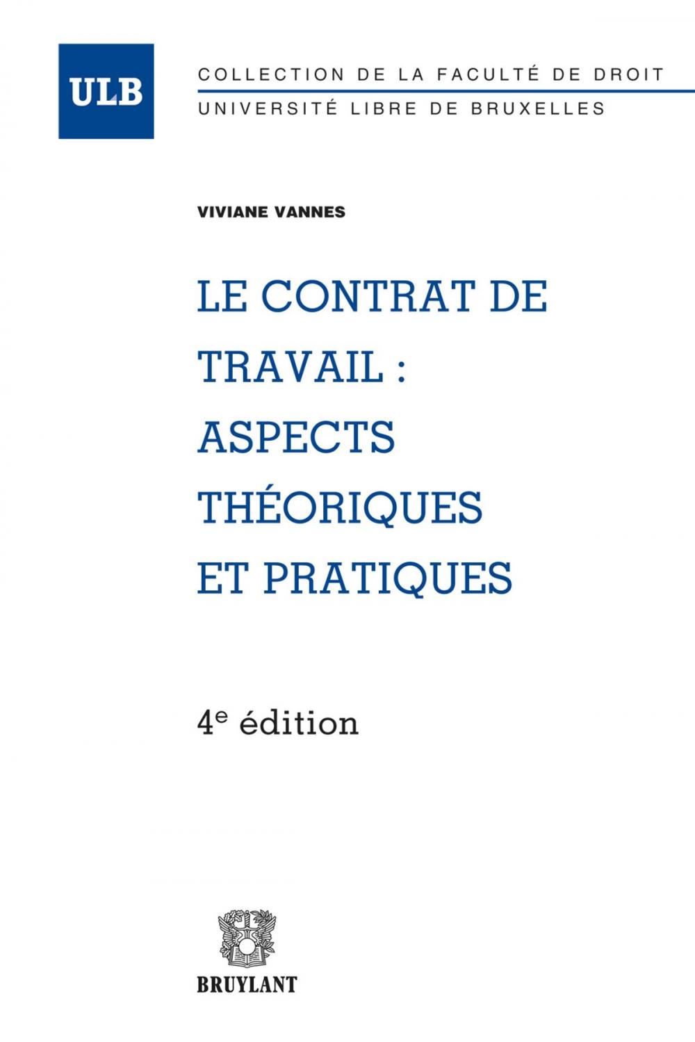 Big bigCover of Le contrat de travail : aspects théoriques et pratiques