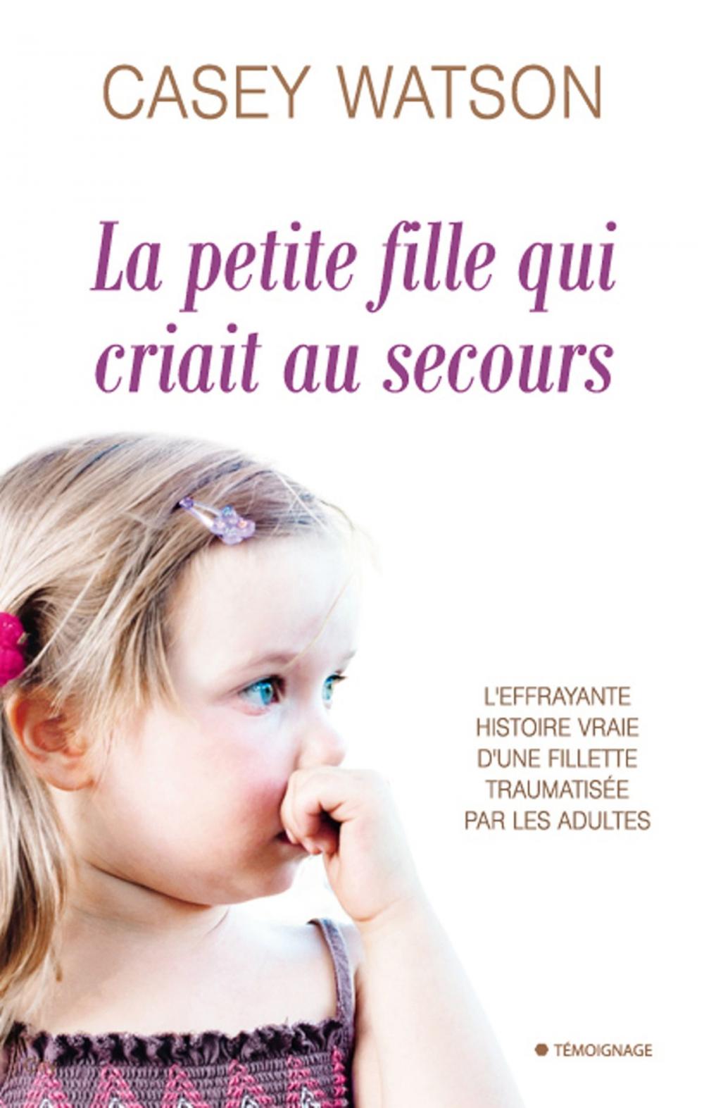 Big bigCover of La petite fille qui criait au secours