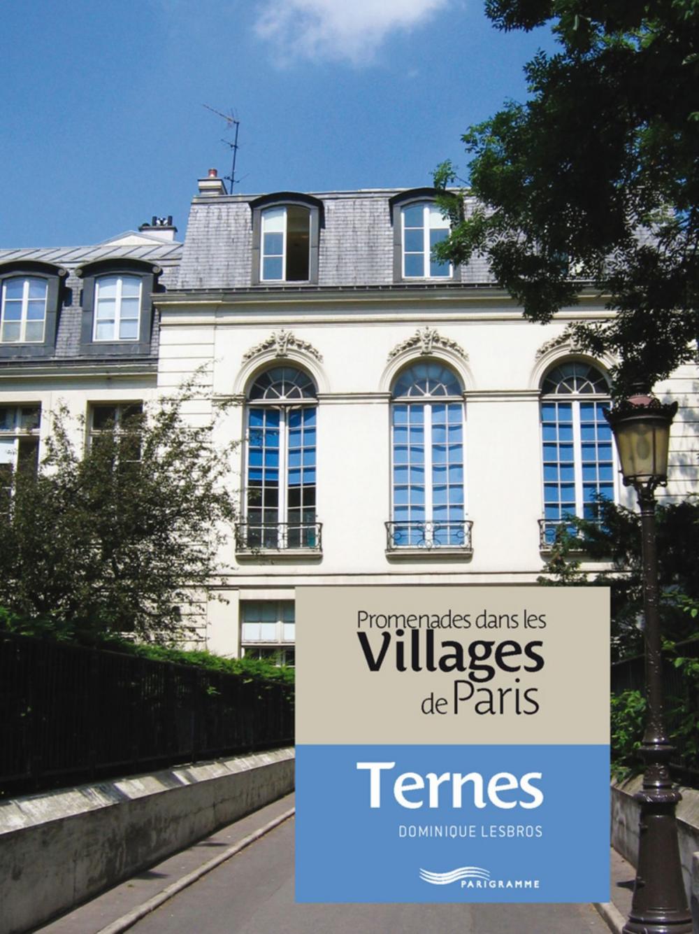 Big bigCover of Promenades dans les villages de Paris-Ternes