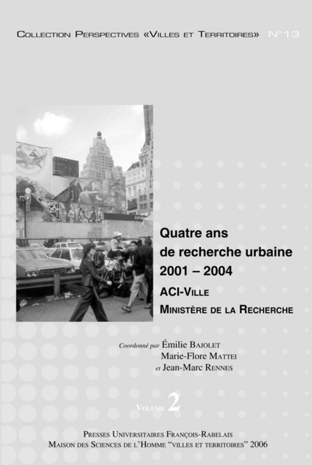 Big bigCover of Quatre ans de recherche urbaine 2001-2004. Volume&nbsp;2