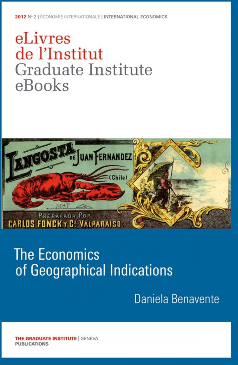 Big bigCover of The Economics of Geographical Indications