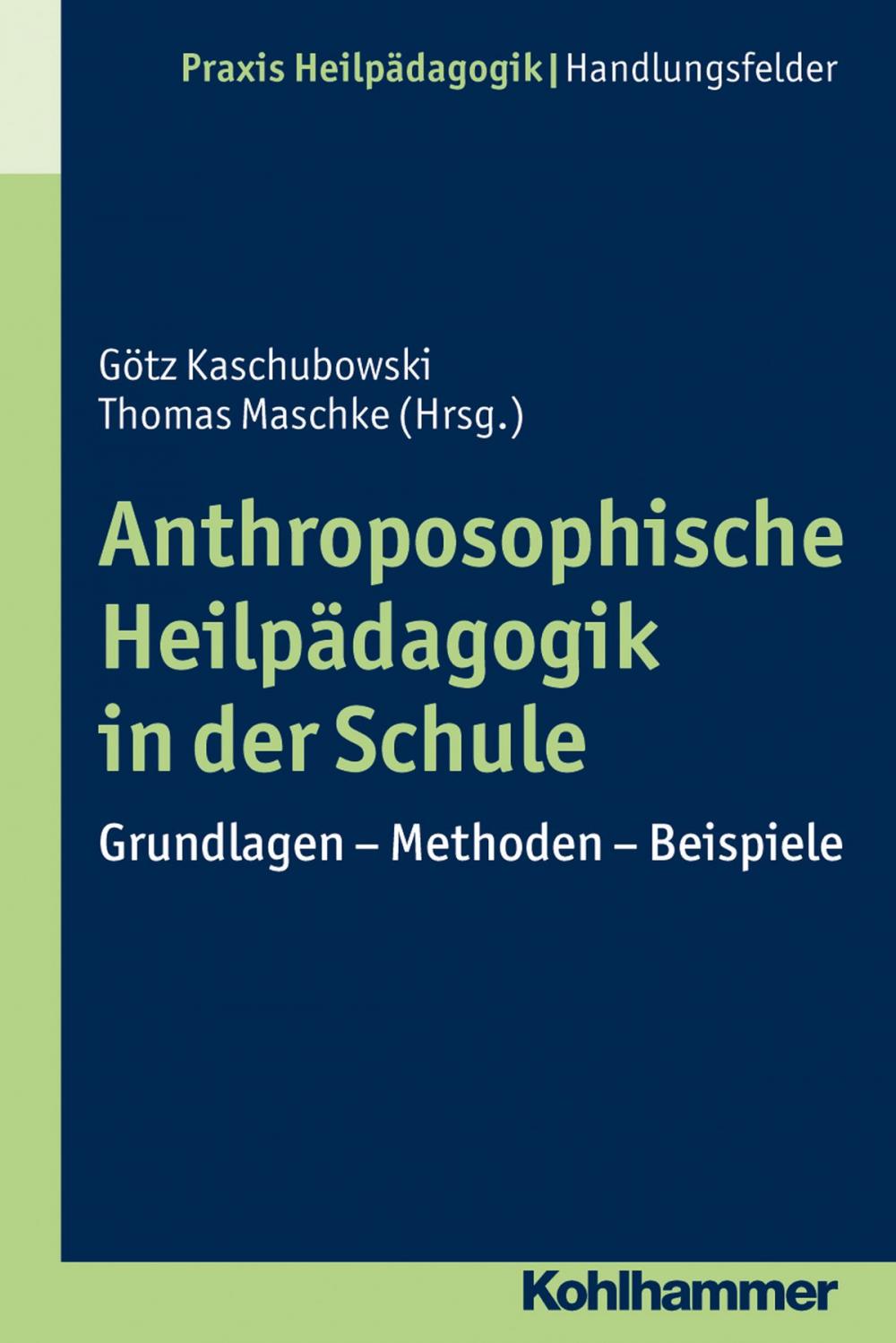 Big bigCover of Anthroposophische Heilpädagogik in der Schule