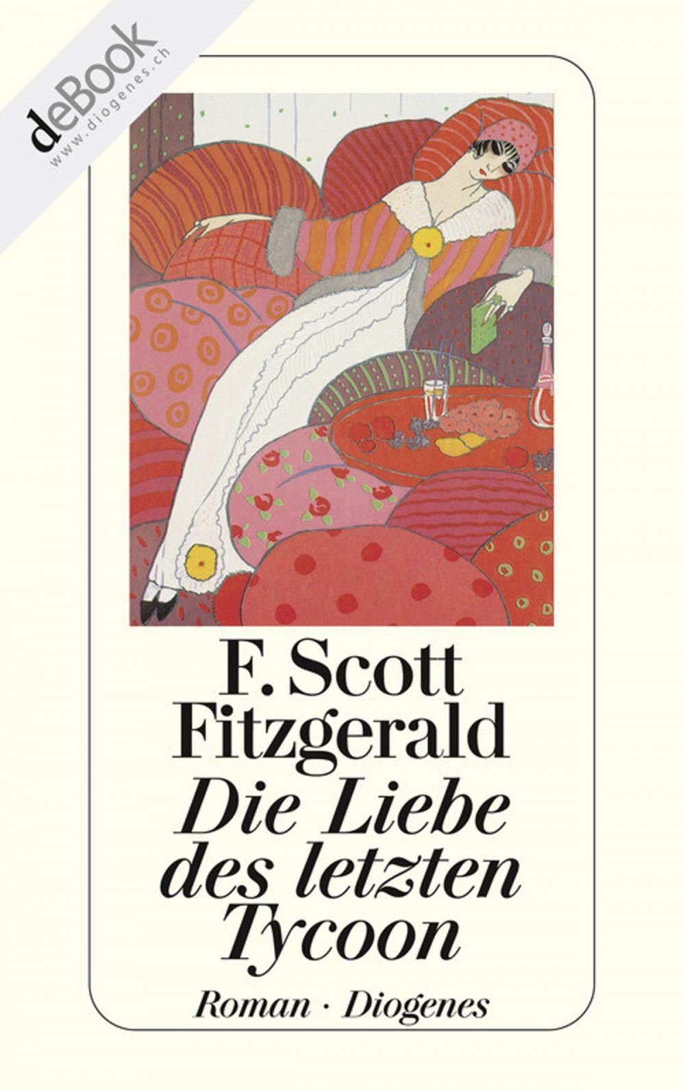 Big bigCover of Die Liebe des letzten Tycoon