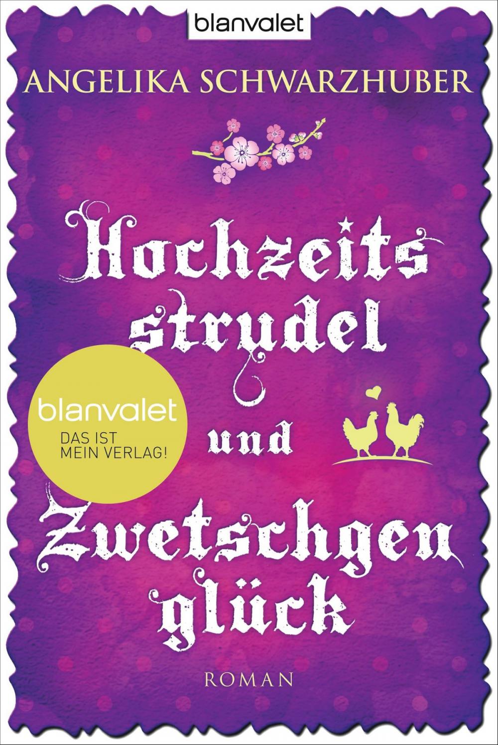 Big bigCover of Hochzeitsstrudel und Zwetschgenglück