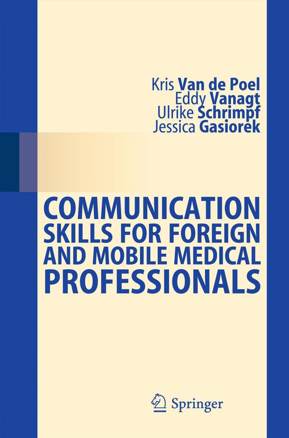 Big bigCover of Communication Skills for Foreign and Mobile Medical Professionals